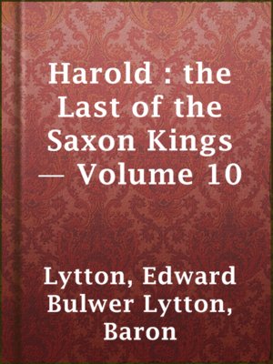 cover image of Harold : the Last of the Saxon Kings — Volume 10